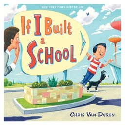 penguin random house If I Built a School Story Book by Chris Van Dusen - English-picture-40