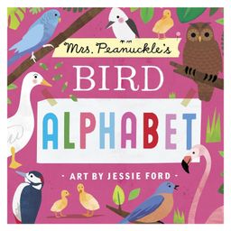 Mrs. Peanuckle's Bird Alphabet Board Book by Jessie Ford - English-98