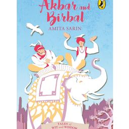 Tales of Wit & Wisdom : Akbar and Birbal Story Book By Amita Sarin - English-90