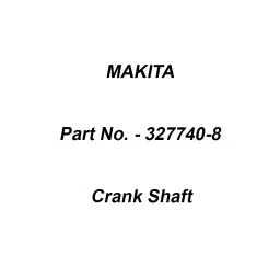 Makita Crank Shaft Suitable For HM002G, Part No 327740-8-42