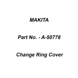 Makita Change Ring Cover Accessory, Part No A-50778-image-9