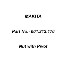 Makita Nut with Pivot, Part No 001.213.170-42