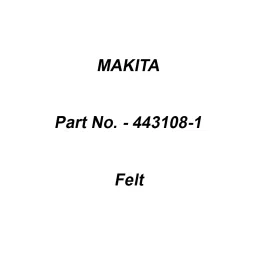 Makita Felt Size 6X225X3 mm Suitable For BO3700, Part No 443108-1-15