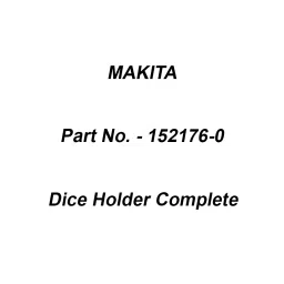 Makita Dice Holder Complete Suitable For JN3200, Part No 152176-0-42
