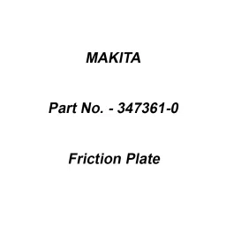 Makita Friction Plate Suitable For DUH501, Part No 347361-0-picture-21