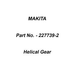 Makita Helical Gear Size 44 mm Suitable For MT412, Part No 227739-2-picture-10