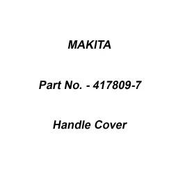 Makita Handle Cover Suitable For MT410, Part No 417809-7-0