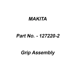 Makita Grip Assembly Suitable For HR3001C, Part No 127220-2-38