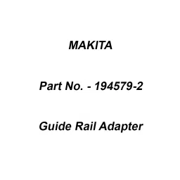 Makita Guide Rail Adapter Suitable For Router, Part No 194579-2-11