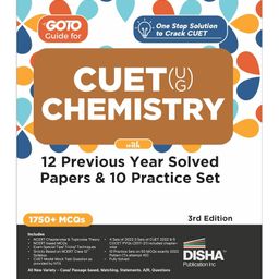 Go To Guide for CUET (UG) Chemistry with 12 Previous Year Solved Papers & 10 Practice Sets 3rd Edition | NCERT Coverage with PYQs & Practice Question Bank | MCQs, AR, MSQs & Passage based Questions Disha Experts-0