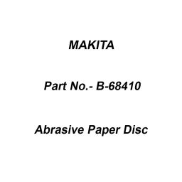 Makita Abrasive Paper Disc Size 225 mm and 180 Grit, Part No B-68410 (Pack of 10 Pcs)-36