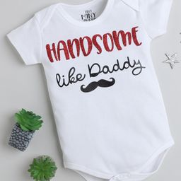TINY MINY MEE Cotton Half Sleeves Handsome Like Daddy Text Printed Onesie - White-image-0