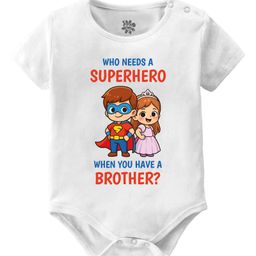 Baby Buzz 100% Cotton Knit Raksha Bandhan Theme Half Sleeves Who Needs A Superhero When You Have A Brother Text Printed Onesie - White-picture-14
