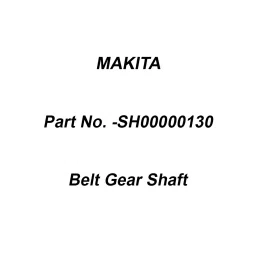 Makita Belt Gear Shaft Suitable for DRC200, Part No SH00000130-picture-42