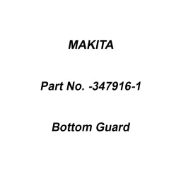 Makita Bottom Guard Suitable for CE001G, Part No 347916-1-23
