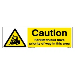 SUNSIGNS  Caution Forklift Trucks Have Priority Of Way Signages Size 600x200 mm HP Print + Vinyl, SN0221-image-57