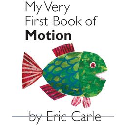 My Very First Book of Motion Board Book By Eric Carle - English-image-57