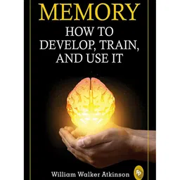 fingerprint Memory: How To Develop, Train, And Use It (English) William Walker Atkinson Reading and learning, general knowledge Pack of 1 - English-picture-25