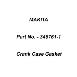 Makita Crank Case Gasket Suitable For EA3500S, Part No 346761-1-0