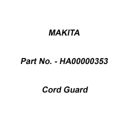Makita Cord Guard Suitable For VR001C, Part No HA00000353-18