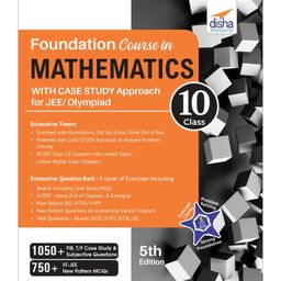 Foundation Course in Mathematics for JEE & Olympiad Class 10 with Case Study Approach 5th Edition - English-15