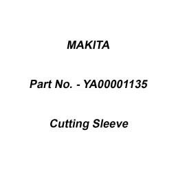 Makita Cutting Sleeve Suitable For ELM4621, Part No YA00001135-27
