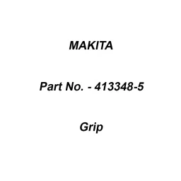 Makita Grip Suitable For RS001 RS002, Part No 413348-5-5
