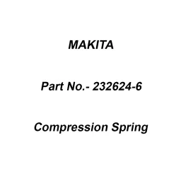 Makita Compression Spring Size 28 for DUA250, Part No 232624-6-16