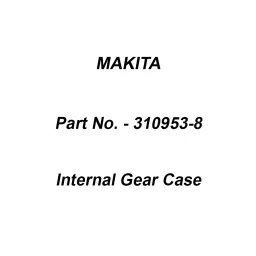 Makita Internal Gear Case Suitable For WR100D, Part No 310953-8-image-7