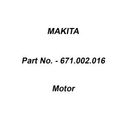 Makita Motor Suitable For ELM4110, Part No 671.002.016-image-62