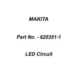 Makita LED Circuit Suitable For DTW1002, Part No 620351-1-image-75