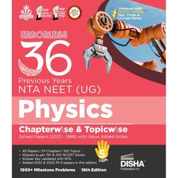 Errorless 36 Previous Years NTA NEET (UG) Physics Chapter-wise & Topic-wise Solved Papers (2023 - 1988) with Value Added Notes 18th Edition | PYQs Question Bank | [Paperback] Disha Experts-12