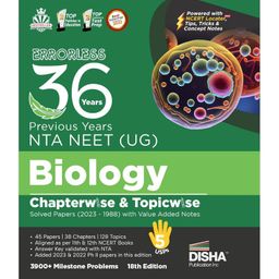 Errorless 36 Previous Years NTA NEET (UG) Biology Chapter-wise & Topic-wise Solved Papers (2023 - 1988) with Value Added Notes 18th Edition | PYQs Question Bank | [Paperback] Disha Experts-11
