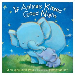 If Animals Kissed Good Night By Ann Whitford Paul - English-22