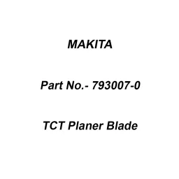 Makita TCT Planer Blade Size 82, Part No 793007-0-1