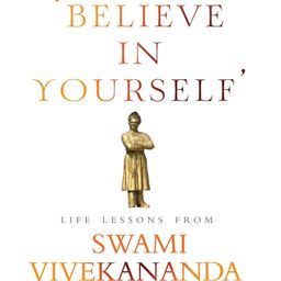 Believe In Yourself Life Lessons From Vivekananda- English-12