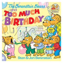 The Berenstain Bears & Too Much Birthday Picture Book by Stan Berenstain - English-6