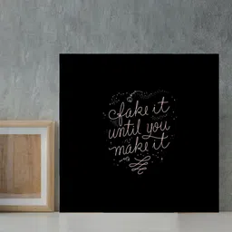 Gallery99 Black Fake It Motivational Quotes Wall Art-image-67