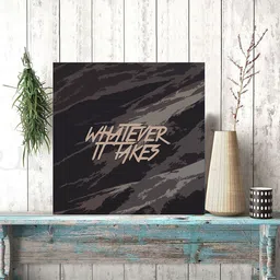 Gallery99 Grey Whatever It Takes Printed Wooden Wall Art-image-1