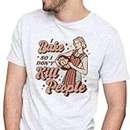 Men's & Women's Regular Fit T-Shirt Bake, Don't Kill People - Funny Baker Quote 100% Cotton Unise T-Shirt White; _IBAKESO29-White L Men Round_bz-image-65