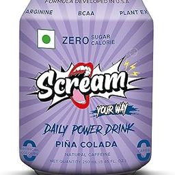 SCREAM YOUR WAY Power Energy Drink: Pina Colada Flavour,0 Sugar,0 Calorie,0 Carb,0 Artificial Color Energy Drink With Bcaa,Natural Caffeine,Sustained Energy-Pack Of 4,250Ml Cans-20