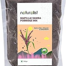 Naturalist 350gm Mapillai Samba Porridge Mix | 100% Natural | Chemical Free | Fibre, Minerals and Antioxidants Rich Healthy Meal- 350 grams-image-85
