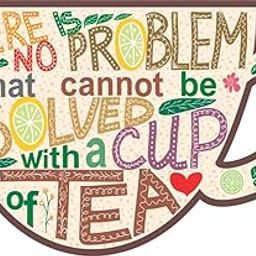 Skywalk MDF Fridge Magnet with Positive and Inspiration Quotes-There is no Problem That Cannot be Solved with a Cup of Tea,Perfect for Gifting and Tea Lovers-image-4