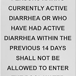Persons Having Currently Active Diarrhea Sign, 8.5 x 11 in" OSHA Compliant Swimming Pool Sign, Weatherproof Plastic, UV resistant & Easy-to-Read Signage-image-20