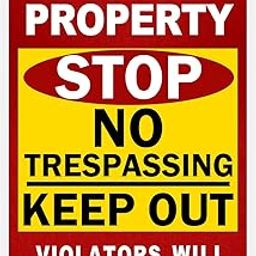 No Trespassing Sign Combo-Private Property, Violators Will Be Towed, Rust Free Aluminum, Weatherproof, Indoor & Outdoor Use (8x12inch)-83