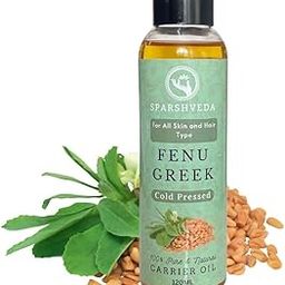 Sparshveda Fenugreek (methi) (120ml) Oil for hair and body massage. 100% pure and natural cold-pressed, Suitable for hair growth, anti-dandruff, and skin nourishment.-image-16