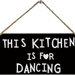 This Kitchen Is For Dancing Black Funny Kitchen Signs Wall Decor Aesthetic Kitchen Wooden Sign Plaque Wall Hanging For Kitchen Dining Room Restaurants Canteen Pantry Gift For Women Men 6x12 Inch-image-44