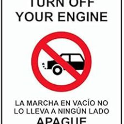 Weatherproof Plastic Vertical Idling Gets You Nowhere Turn Off Your Engine Bilingual Sign with English & Spanish Text and Symbol-image-71