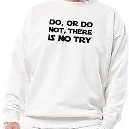 Motivational Quote Sweatshirt, Do Or Do Not There is No Try, Unisex Hoodie, Inspirational Quote, Gift for Him Her, Cozy Pullover-image-16