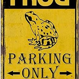 Frog Parking Only Tin Sign-image-36